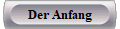 Der Anfang